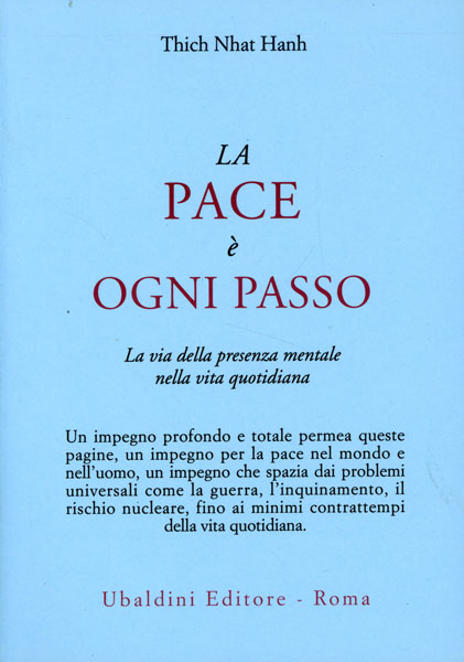 Thich Nhat Hanh frasi - La pace ad ogni passo