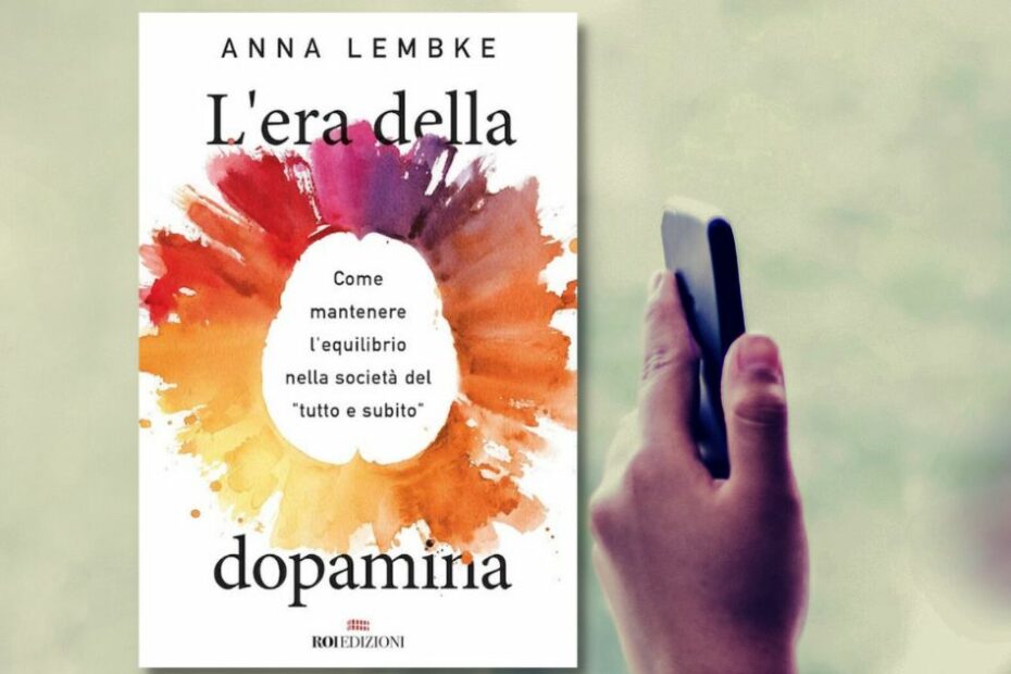 ecensione de L'era della dopamina di Anna Lembke
