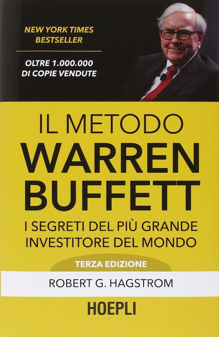 Il metodo Warren Buffet - Richard Hagstrom